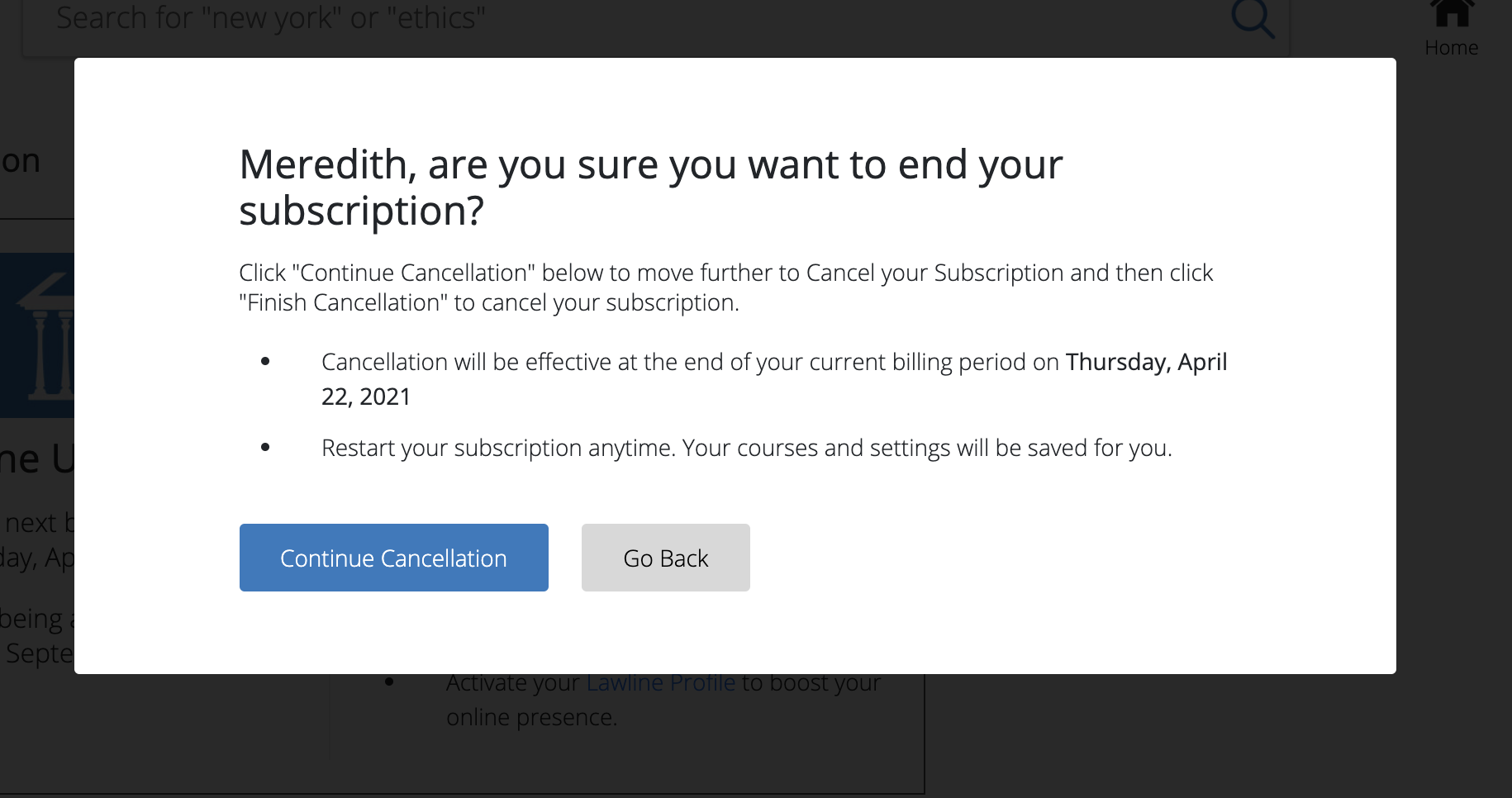 Continue Cancellation prompt