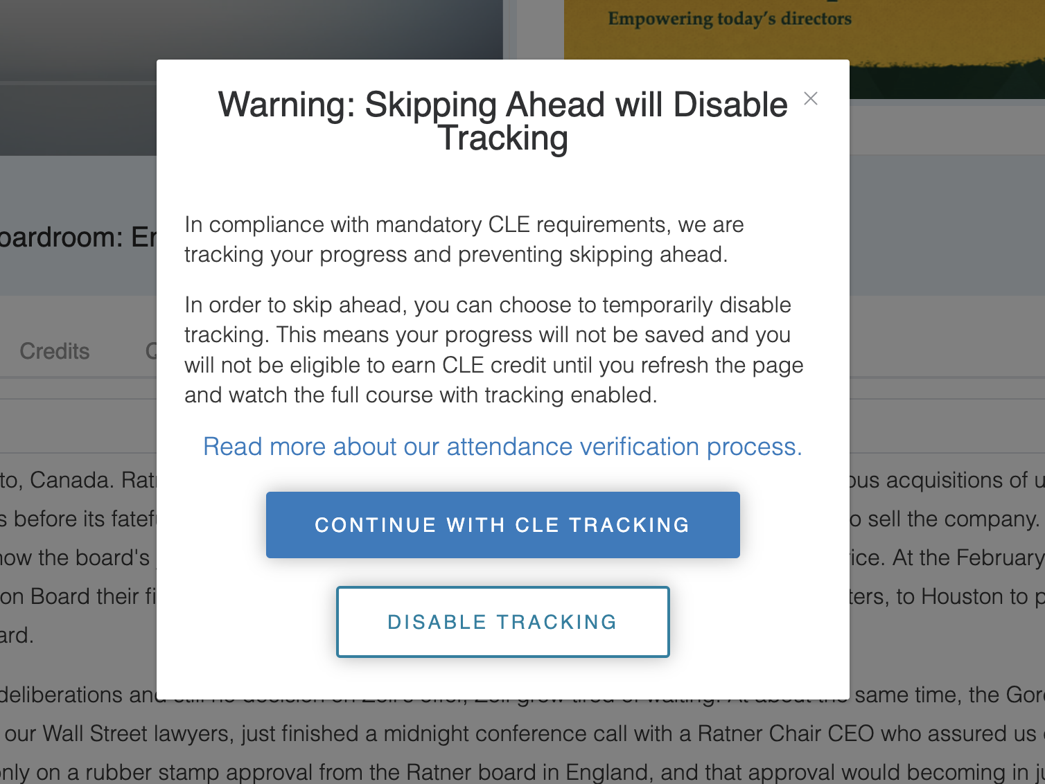 Warning pop-up that explains if choosing to skip ahead in the course, Lawline’s tracking will be disabled and the option to receive a certificate at the end of the program will be unavailable. The options to confirm or deny are directly below this warning.